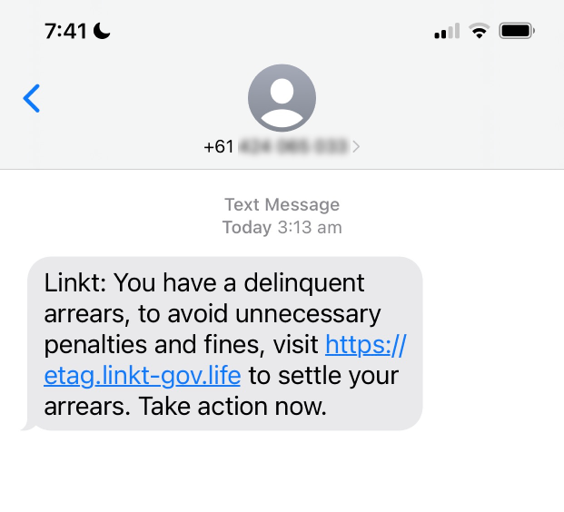 text message saying Linkt: You have a deliquent arrears, to avoid penalties and fines, visit - mentioning an unauthorised URL - while calling for immediate action