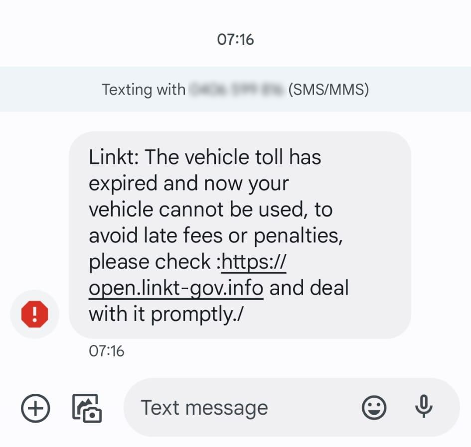 text message saying Linkt: The vehicle toll has expired and now your vehicle cannot be used, to avaoid late fees or penalties, please check - mentiong an unauthorised URL and using urgent call to action along with typos