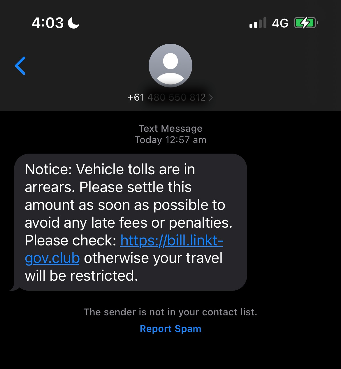 text message saying Notice: Vehicle tolls are in arrears. Please settle this amount as soon as possible to avoid any late fees or penalties. Please check: Using an unauthorised URL linkt.gov.club and threatening to restrict travel.