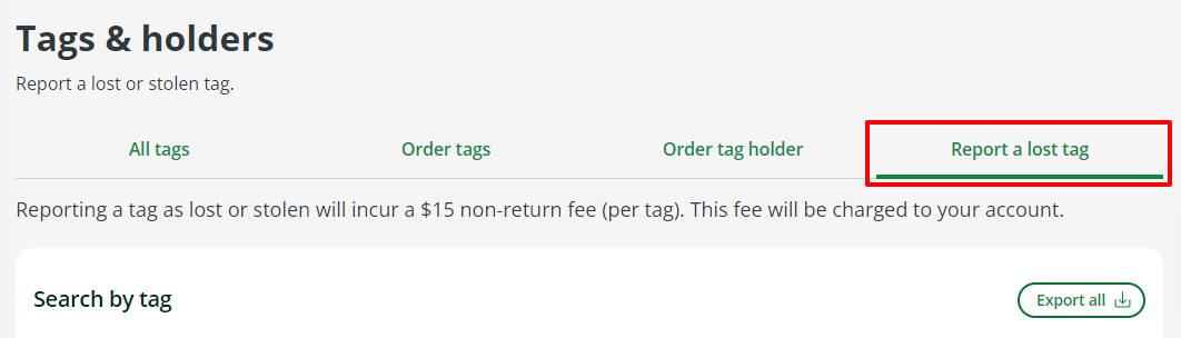 My Account menu, Tags and holders screen, Report a lost tag tab